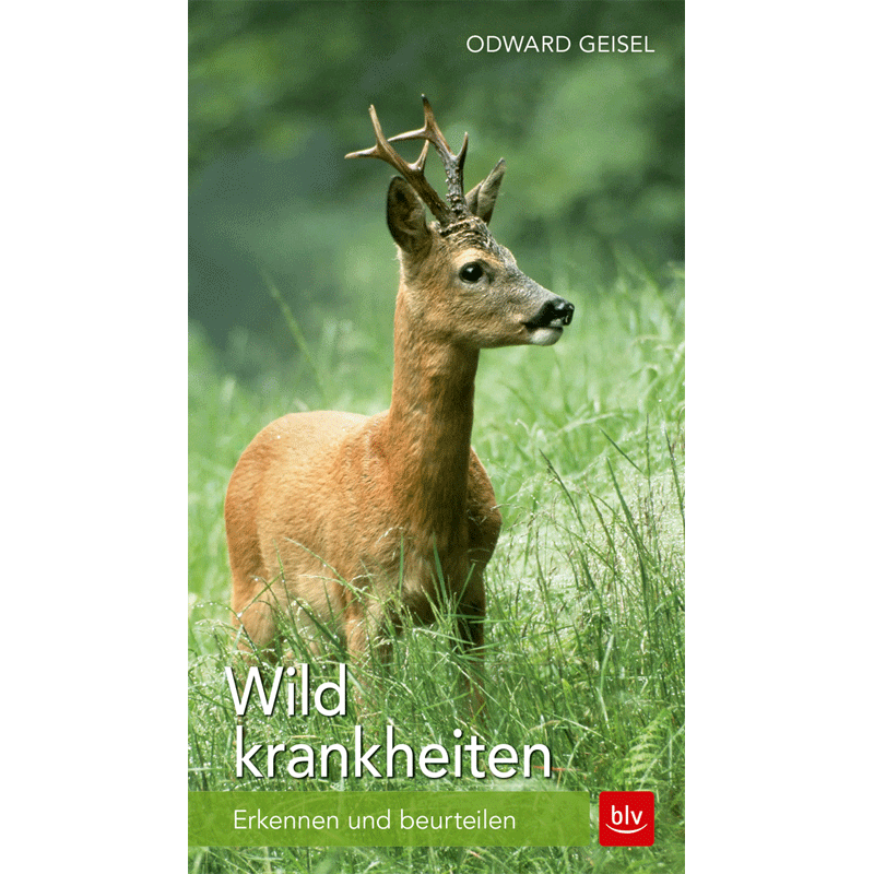 Buch "Wildkrankheiten - Erkennen und beurteilen"
