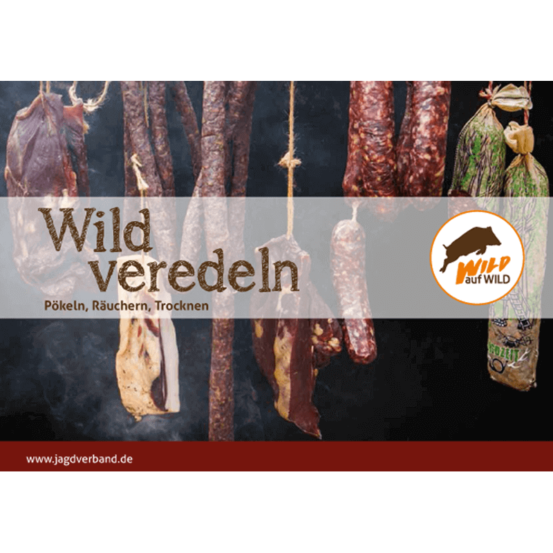 Rezeptbroschüre "Wild veredeln - Pökeln, Räuchern, Trocknen"
