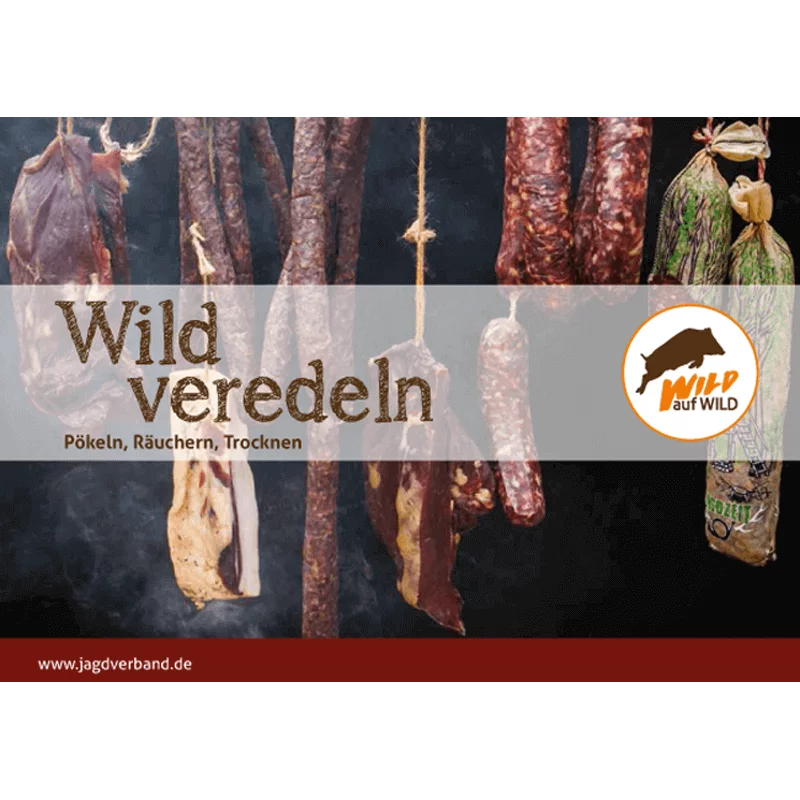 Rezeptbroschüre "Wild veredeln - Pökeln, Räuchern, Trocknen"
