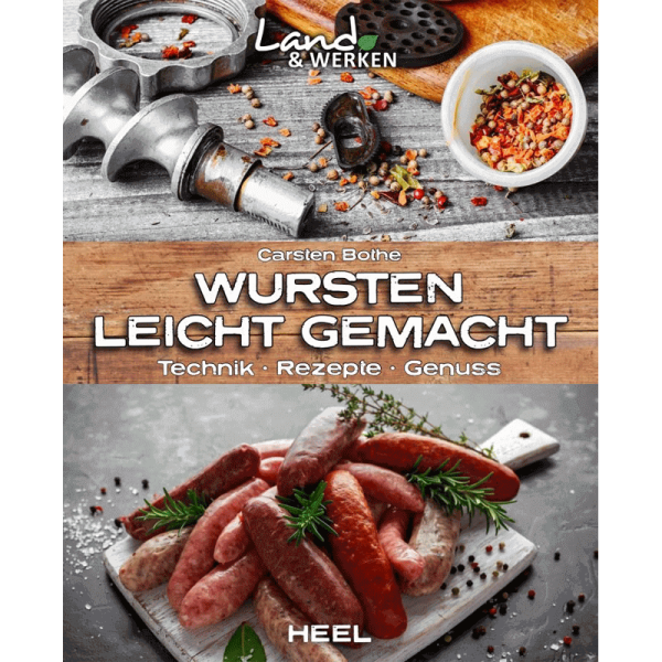 Kochbuch "Wursten leicht gemacht - Technik, Rezepte, Genuss"