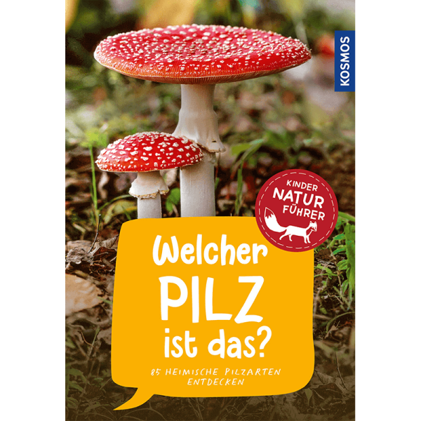 Buch "Kindernaturführer: Welcher Pilz ist das?"